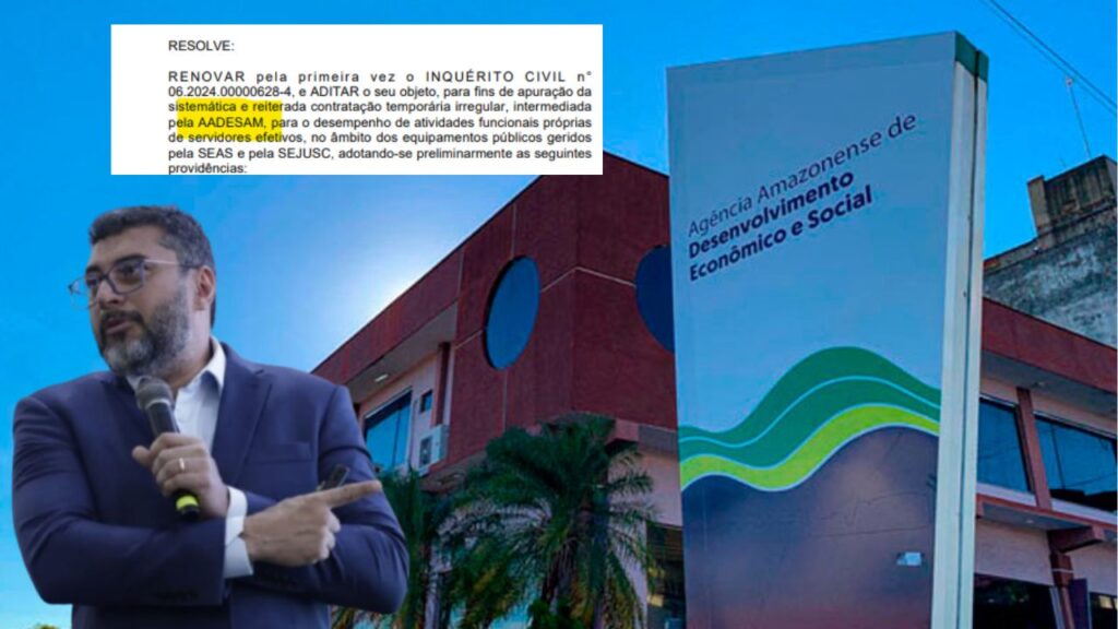 MP amplia investigação sobre contratações irregulares pela AADESAM no governo Wilson Lima