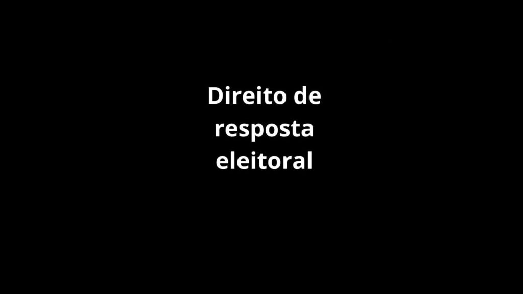 Direito de Resposta eleitoral